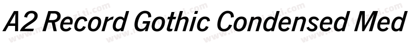 A2 Record Gothic Condensed Medium字体转换